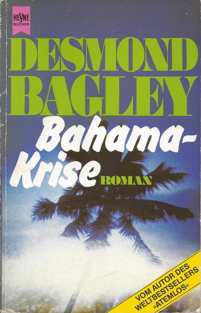 Desmond Bagley Bahama-Krise